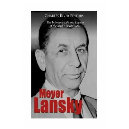 Createspace independent publishing platform Meyer lansky: the infamous life and legacy of the mob's accountant