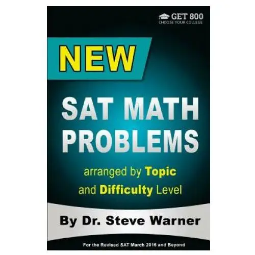 Createspace independent publishing platform New sat math problems arranged by topic and difficulty level: for the revised sat march 2016 and beyond