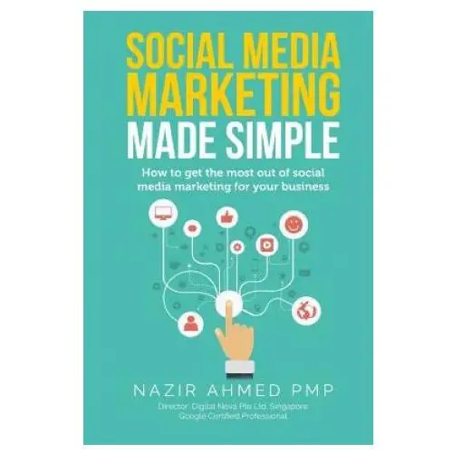 Createspace independent publishing platform Social media marketing made simple: how to get the most out of social media marketing for your business