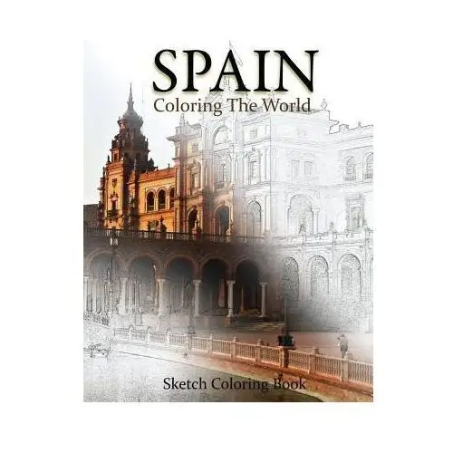 Createspace independent publishing platform Spain coloring the world: sketch coloring book