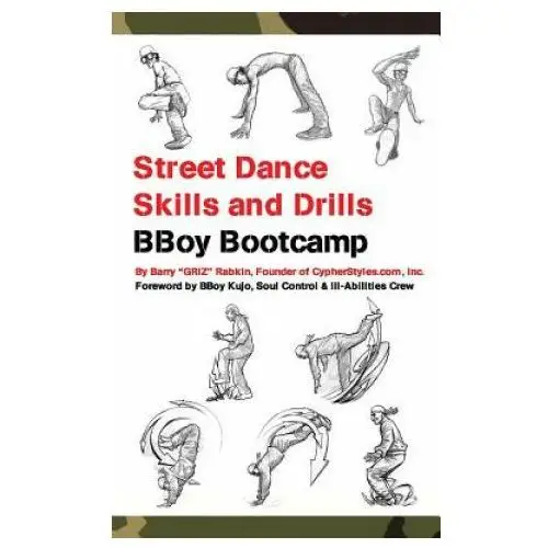 Createspace independent publishing platform Street dance skills & drills - bboy bootcamp