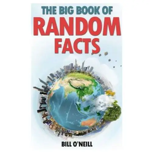 Createspace independent publishing platform The big book of random facts: 1000 interesting facts and trivia