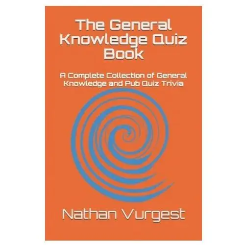 Createspace independent publishing platform The general knowledge quiz book: a complete collection of general knowledge and pub quiz trivia