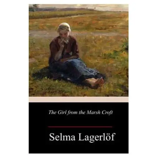 Createspace independent publishing platform The girl from the marsh croft