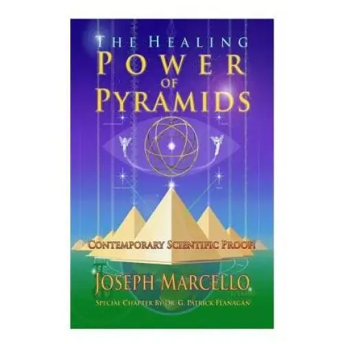 Createspace independent publishing platform The healing power of pyramids: exploring scalar energy forms for health, healing and spirituall awakening