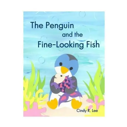 Createspace independent publishing platform The penguin and the fine-looking fish