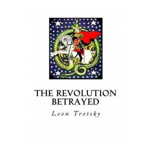 Createspace independent publishing platform The revolution betrayed: what is the soviet union and where is it going?