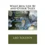 Createspace independent publishing platform What men live by and other tales Sklep on-line