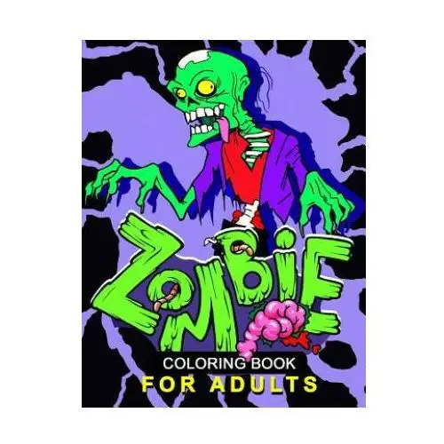 Createspace independent publishing platform Zombie coloring book for adults: stress-relief coloring book for grown-ups, men, women