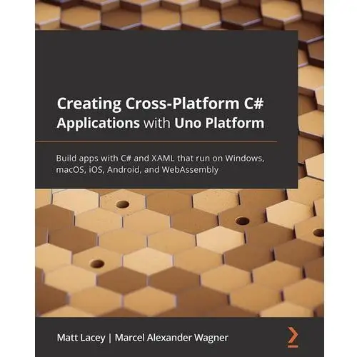 Creating Cross-Platform C# Applications with Uno Platform