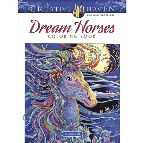 Creative Haven. Dream Horses. Coloring Book