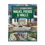 Ultimate Guide to Walks, Patios & Walls, Updated 2nd Edition: Plan - Design - Build Sklep on-line