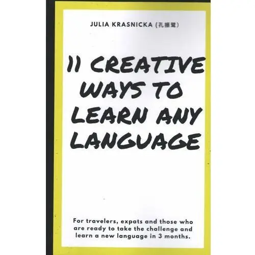 Creative Ways To Learn Any Language