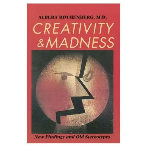 Creativity and Madness