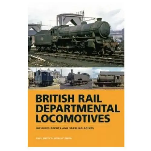 British rail departmental locomotives 1948-68 Crecy publishing