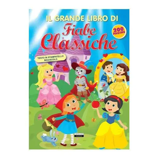 Grande libro di fiabe classiche Crescere