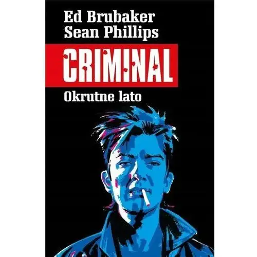 Criminal. Okrutne lato. Tom 5