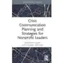 Crisis Communication Planning and Strategies for Nonprofit Leaders Collins 11+; Teachitright Sklep on-line