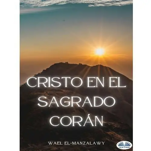 Cristo En El Sagrado Corán