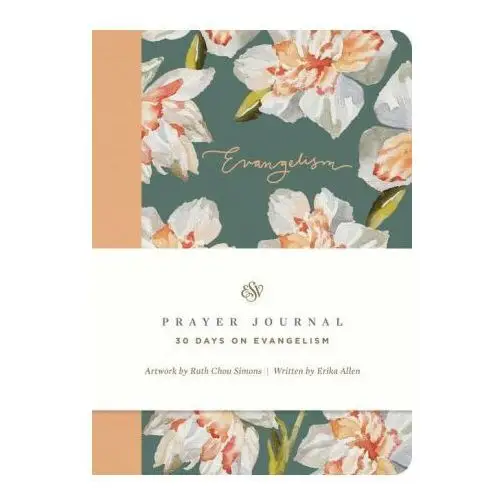 ESV Prayer Journal: 30 Days on Evangelism