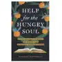 Help for the hungry soul: eight encouragements to grow your appetite for god's word Crossway books Sklep on-line