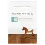 Crossway books Parenting: 14 gospel principles that can radically change your family (with study questions) Sklep on-line