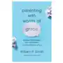 Crossway books Parenting with words of grace Sklep on-line