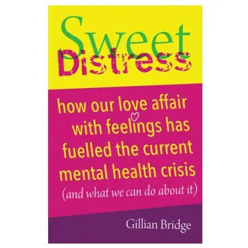 Crown house publishing Sweet distress