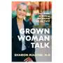 Crown pub inc Grown woman talk: your guide to getting and staying healthy Sklep on-line