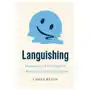 Languishing: how to feel alive again in a world that wears us down Crown pub inc Sklep on-line