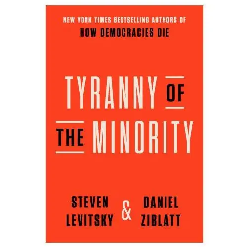 Crown pub inc Tyranny of the minority: why american democracy reached the breaking point