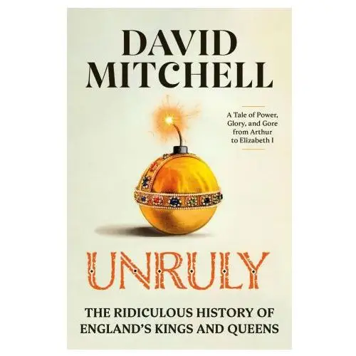 Crown pub inc Unruly: the ridiculous history of england's kings and queens