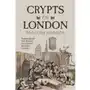 Crypts of London Coulthard, Malcolm; Johnson, Alison; Wright, David Sklep on-line