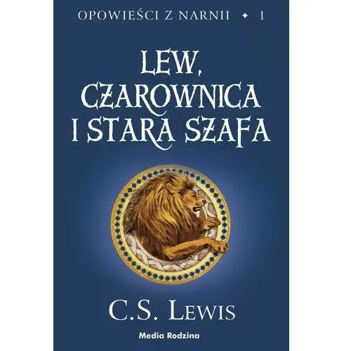 C.s. lewis Opowieści z narnii. tom 1. lew, czarownica i stara szafa