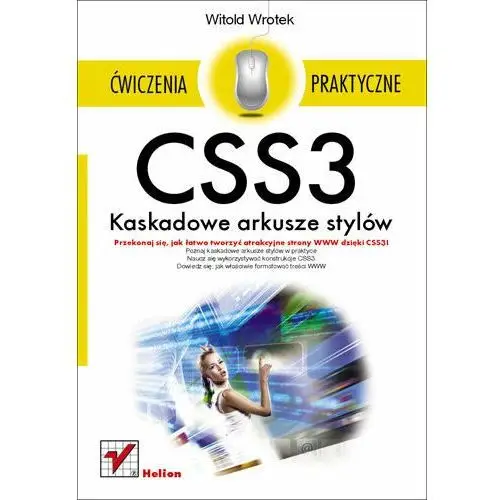 Css3 Kaskadowe Arkusze Stylów Ćwiczenia Praktyczne Od 3390 Zł Ceny Opinie Recenzje Docero 5033