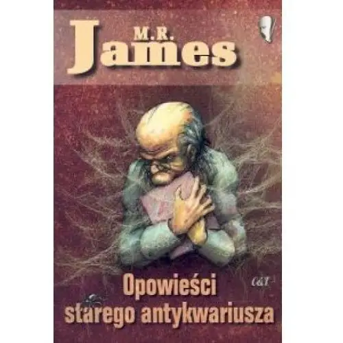M. R. James. Opowieści starego antykwariusza.,028KS (20871)