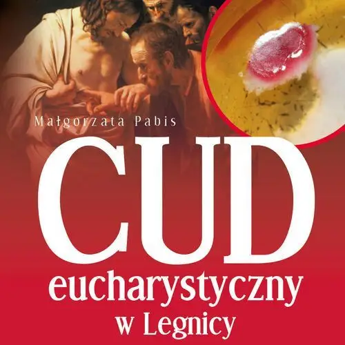 Cud eucharystyczny w Legnicy