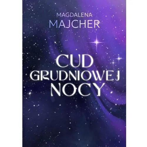 Cud grudniowej nocy - ebook EPUB