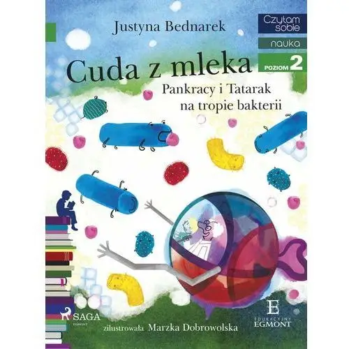 Cuda z mleka - Pankracy i Tatarak na tropie bakterii