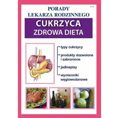 Cukrzyca. Zdrowa dieta. Porady Lekarza Rodzinnego