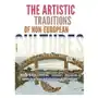 Cultural bridges: collections – encounters – inspirations. japanese art in central and eastern europe till 1919 and beyond. the artistic traditions of non-european cultures. vol. 7 Sklep on-line