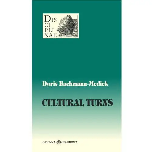 Cultural Turns Nowe kierunki w naukach o kulturze- bezpłatny odbiór zamówień w Krakowie (płatność gotówką lub kartą)