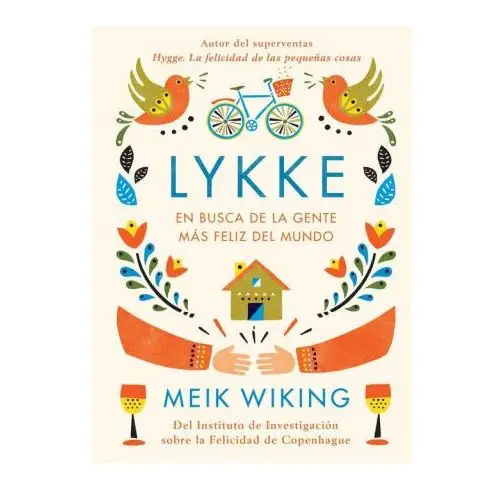 Meik wiking - lykke Cupula (libros cupula)