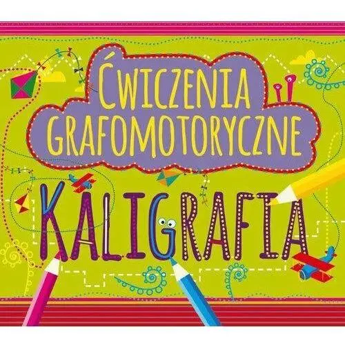 Ćwiczenia grafomotoryczne. Kaligrafia