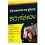 Ćwiczenia na gitarę dla bystrzaków Sklep on-line