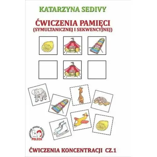 Ćwiczenia pamięci. Ćwiczenia koncentracji. Część 1