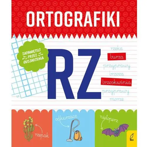 Ćwiczenia z RZ. Ortografiki