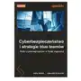 Cyberbezpieczeństwo i strategie blue teamów. Walka z cyberzagrożeniami w Twojej organizacji Sklep on-line