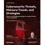 Cybersecurity Threats, Malware Trends, and Strategies Sklep on-line