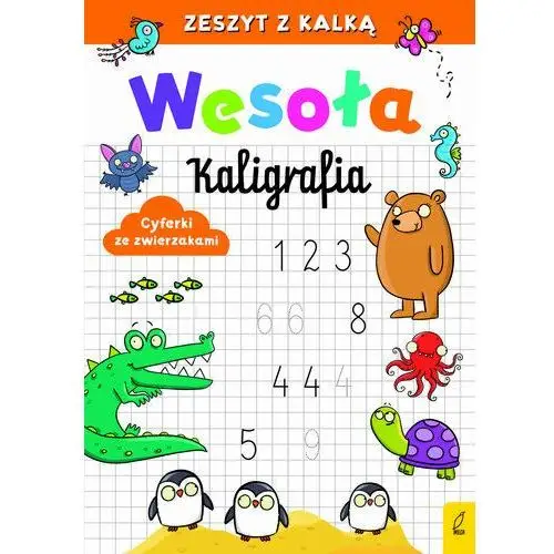 Cyferki ze zwierzakami. Wesoła kaligrafia